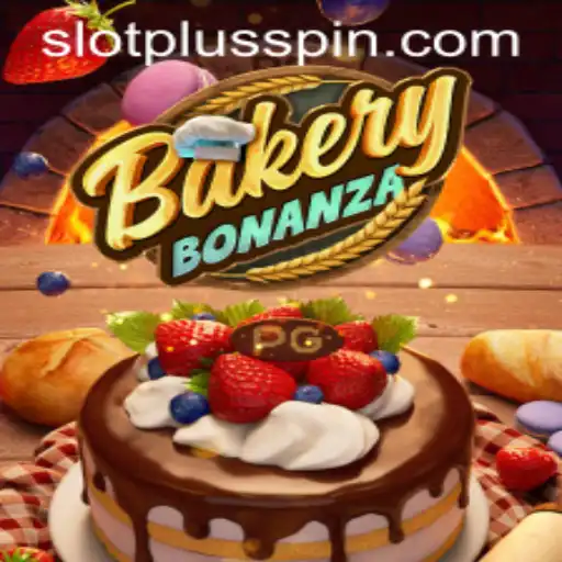 BakeryBonanza: A Sweet Adventure with SlotPlus