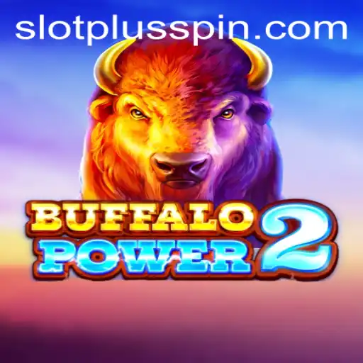 Discover the Thrills of BuffaloPower2 with SlotPlus