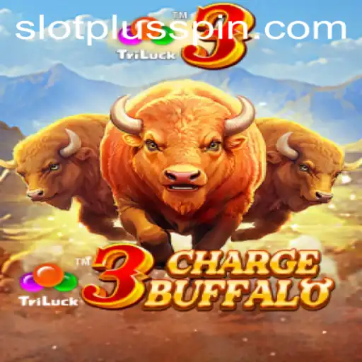 Dive into the Wild Adventure of 3ChargeBuffalo with SlotPlus