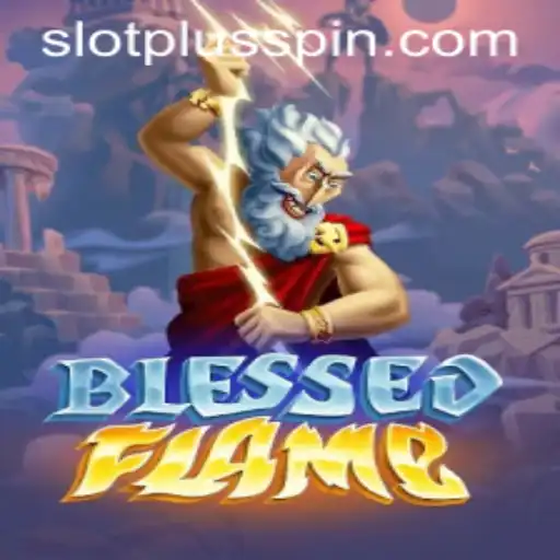 Exploring the Intricacies of BlessedFlame: A New Era in SlotPlus Gaming
