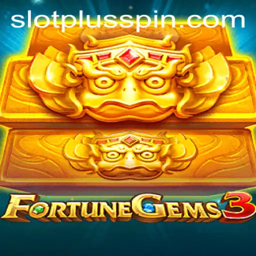 Discover the Excitement of FortuneGems3: The Ultimate SlotPlus Experience