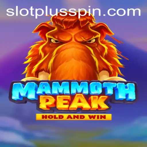 Discover the Thrills of MammothPeak: A SlotPlus Adventure