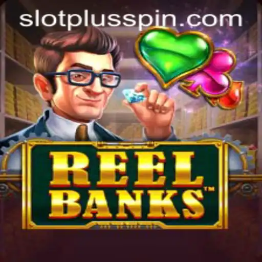 Exploring the Exciting World of ReelBanks and SlotPlus
