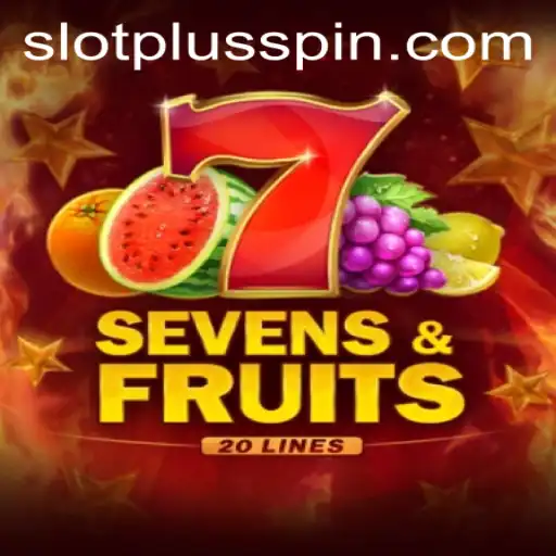 Discovering SevensFruits20: The Latest Sensation in SlotPlus Gaming