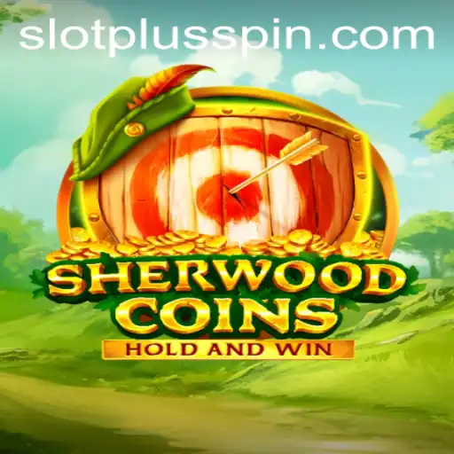 Discovering the Excitement of SherwoodCoins with SlotPlus