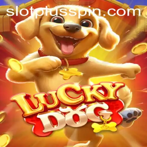 Exploring the Thrilling World of LuckyDog: Introducing SlotPlus Innovation