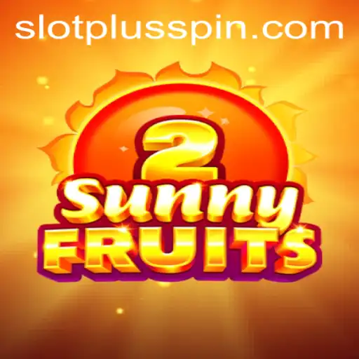 Exploring SunnyFruits2: A SlotPlus Adventure